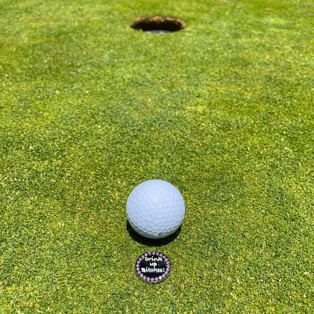 Drink Up Bitches Golf Ball Marker Only