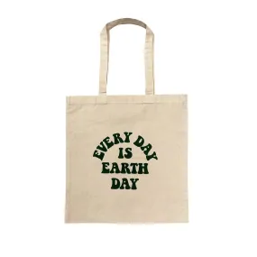 Every Day is Earth Day Tote Bag