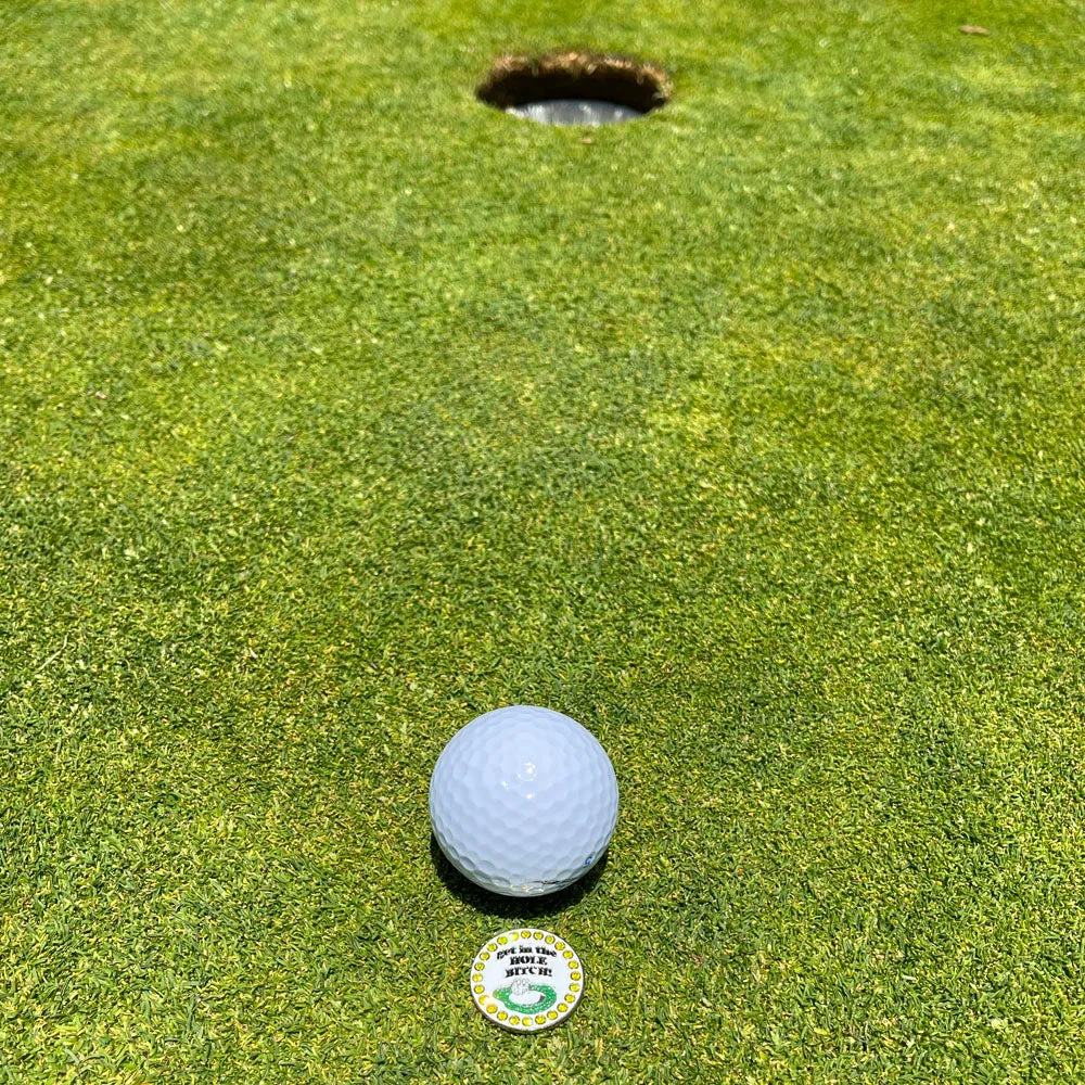 Get In The Hole Bitch Golf Ball Marker Only