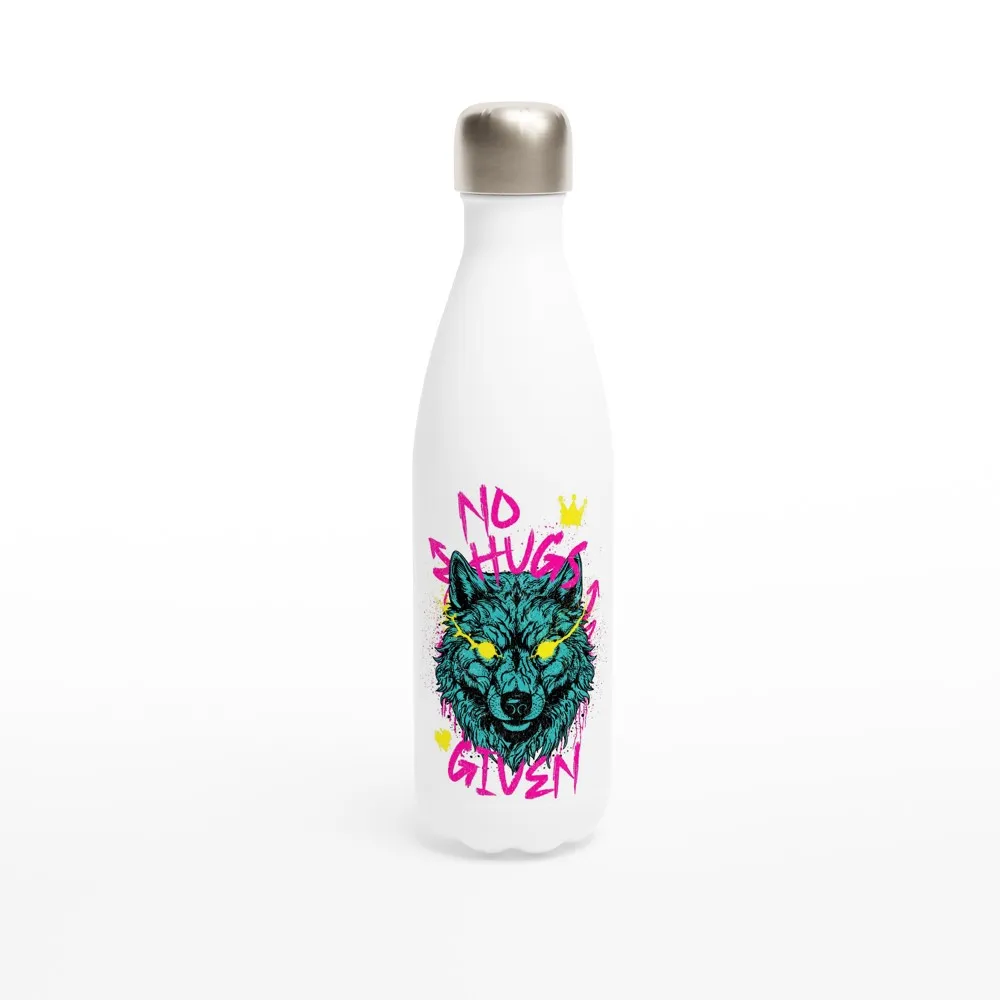 NO HUGS GIVEN 17oz Stainless Bottle