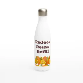 Reduce, Reuse, Refill Water Bottle – Autumn Trees Graphic 17oz Stainless Steel